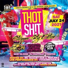 THOT SHIT (LIVE AUDIO) DJ SNOOPY & MC QUACEY DAN