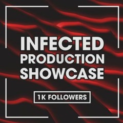 INFECTED PRODUCTION SHOWCASE