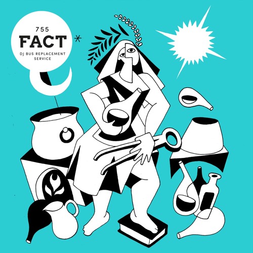 FACT Mix 755: DJ Bus Replacement Service (Apr '20)