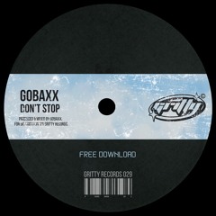GOBAXX - DON'T STOP EP [GR029]