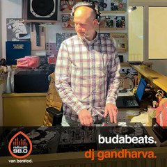 Budabeats Show 72 / Radio Café FM98.0 / Dj Gandharva