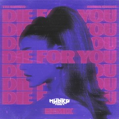 The Weeknd & Ariana Grande - Die For You [HydraDubz Remix] [FREE DL]