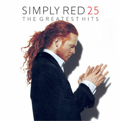 Simply Red - Holding Back The Years - Waiting For A Girl Like You Mix