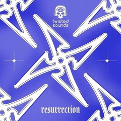 Twisted Sounds - The Ressurection LP