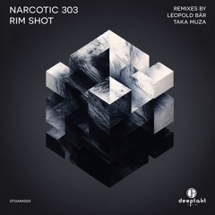 [dtdark003] Narcotic 303 - Rim Shot [Rim Shot EP]