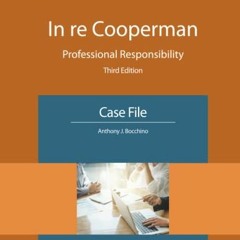 [View] EBOOK ✔️ In re Cooperman: Professional Responsibility, Case File (NITA) by  An