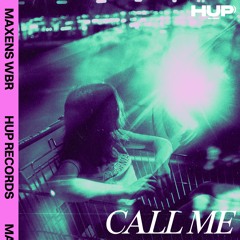 Maxens WBR - Call Me