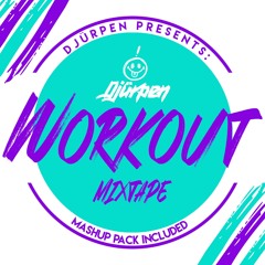 Workout Mixtape 2020 (+ Edit Pack!)