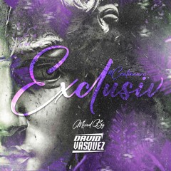 Exclusiv (Mixed By David Vasquez)