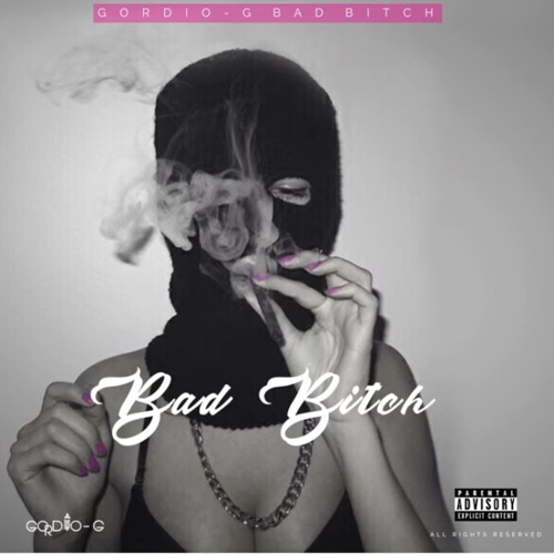 Bad Bitch - Chaini D