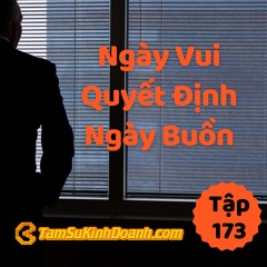 Tập 173: Ngày Vui Quyết Định Ngày Buồn