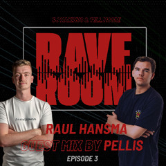 Rave Room Episode 3 - Interview by Raul Hansma (Agency Clear) & Guest Mix By Pellis (@radioraveroom)