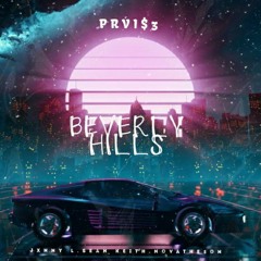 Beverly Hill$ ft. Jxnny L, Sean Keith & NovaThe$on(ProdBy.Nova)