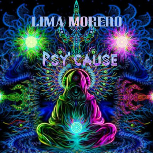 PSY'Cause - Lima Moreno ( Radio Edit )
