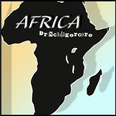 Tatanka -  Africa (Dr.Schlagercore Greazbot Remix)