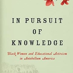 get (pdf) ‹download› In Pursuit of Knowledge (Early American Places, 5)