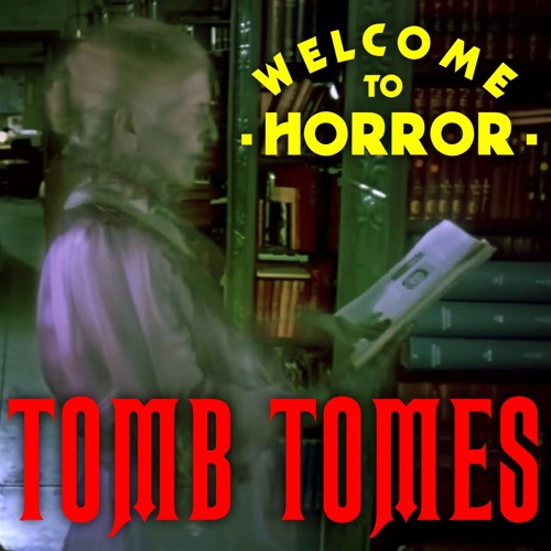 Ep 255 Tomb Tomes
