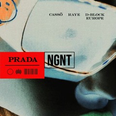 Raye x D Block Europe - Prada (NGNT Remix)