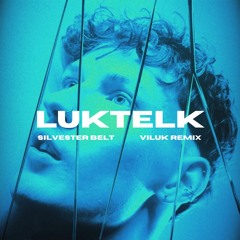 Silvester Belt - Luktelk (VILUK Slowed Remix)