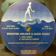 Braxton Holmes & Mark Grant - Psychotic Pimpin'