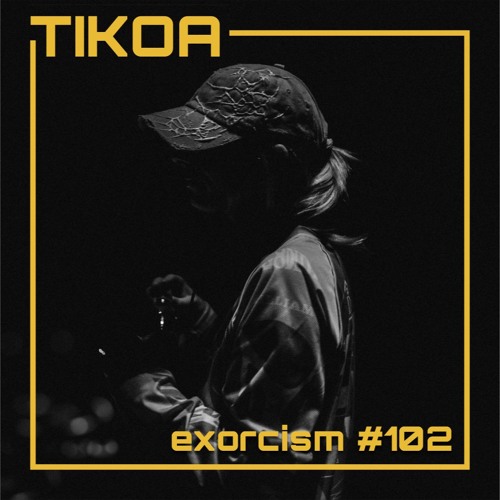 Stream TIKOA @ Techno Possession | Exorcism #102 by Techno Possession ...