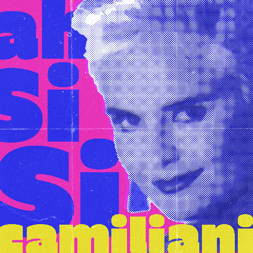 PREMIERE : Camiliani - Ah Si Si