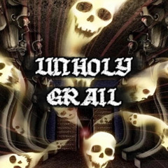 UHOLY GRAIL.mp3