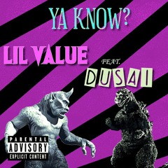Ya Know? (feat. DUSAI)