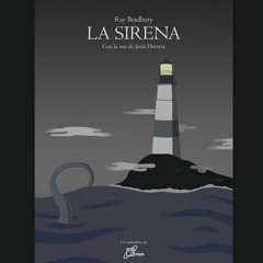 Ray Bradbury - La Sirena - AUDIOLIBRO COMPLETO