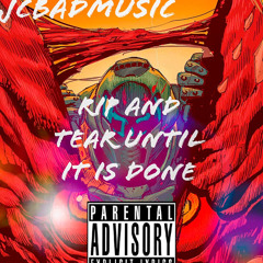 RIP AND TEAR UNTIL IT IS DONE single (prod. by BeatsByDunbar)