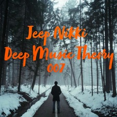 Jeep Nikki - DMT 007 - Deep Music Theory - Lockdown