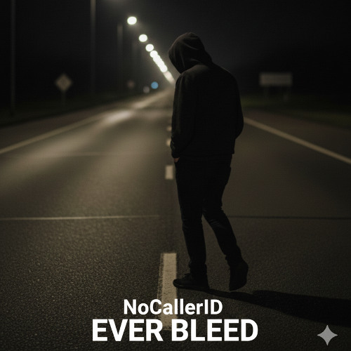 Stream EVER BLEED by NoCallerID | Listen online for free on SoundCloud