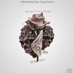 BabyT Nation-She Mad