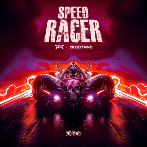 Speed Racer - Izik x 91 Octane
