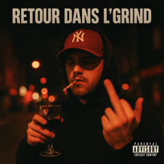 RETOUR DANS L'GRIND