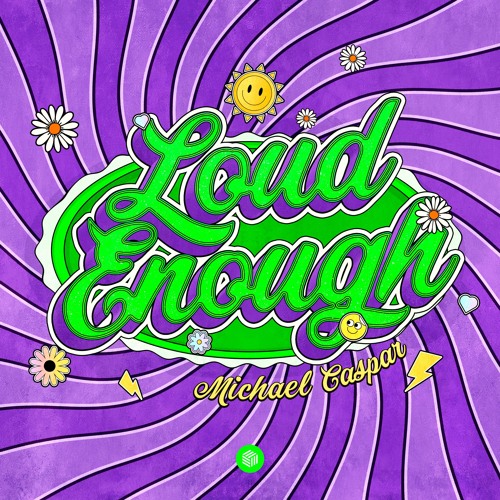 Michael Caspar - Loud Enough