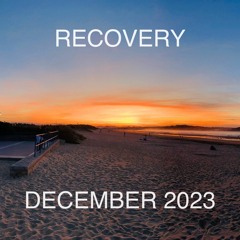 Recovery (December 2023)