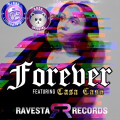 Forever (feat. Casa)