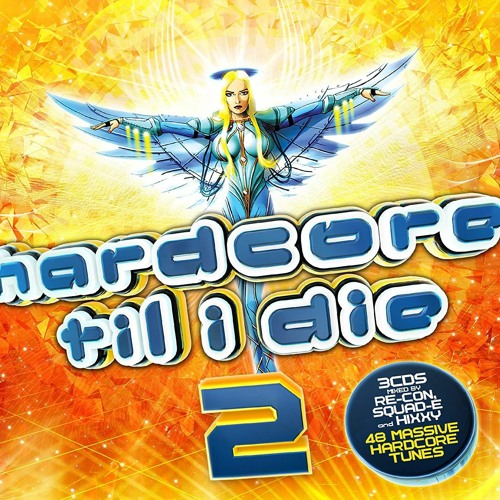 Hardcore Til I Die 2 - CD2(Mixed By SquadE)