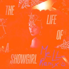 The Life of a Showgirl (MëLL Euphoric Trance Remix) [NON-COPYRIGHT VERSION]