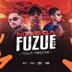 MEGA FUZUE PIQUE MALUCO 2.0 (ERICK DA 027, DJ DOUGLAS REIS, DJ TN DO JK,DJ CF DO MDCe ARTHUR DE AFC