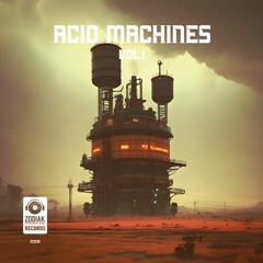 ZC035 - G303 - Year 7 - Acid Machines Vol. 1 EP - Zodiak Commune Records