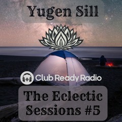 The Eclectic Sessions #5 - Melodic House 15.2.22
