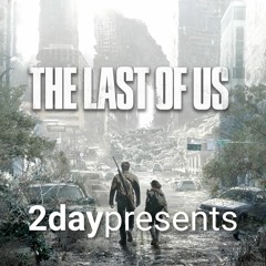 THE LAST OF US (Instrumental)