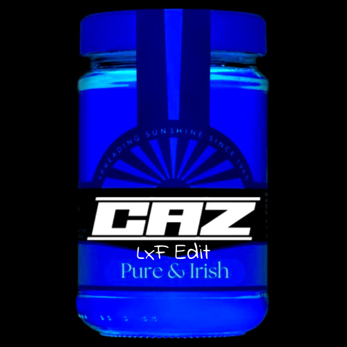 CAZ - Honey (LxF Edit)