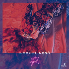 J-Mox feat Nonô - Own Good