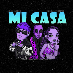 Micasa - (Kexwell & Nay Bootleg)