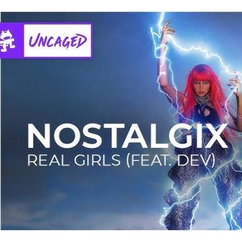 Nostalgix , DEV - Real Girls (Geo Angelo Remix)