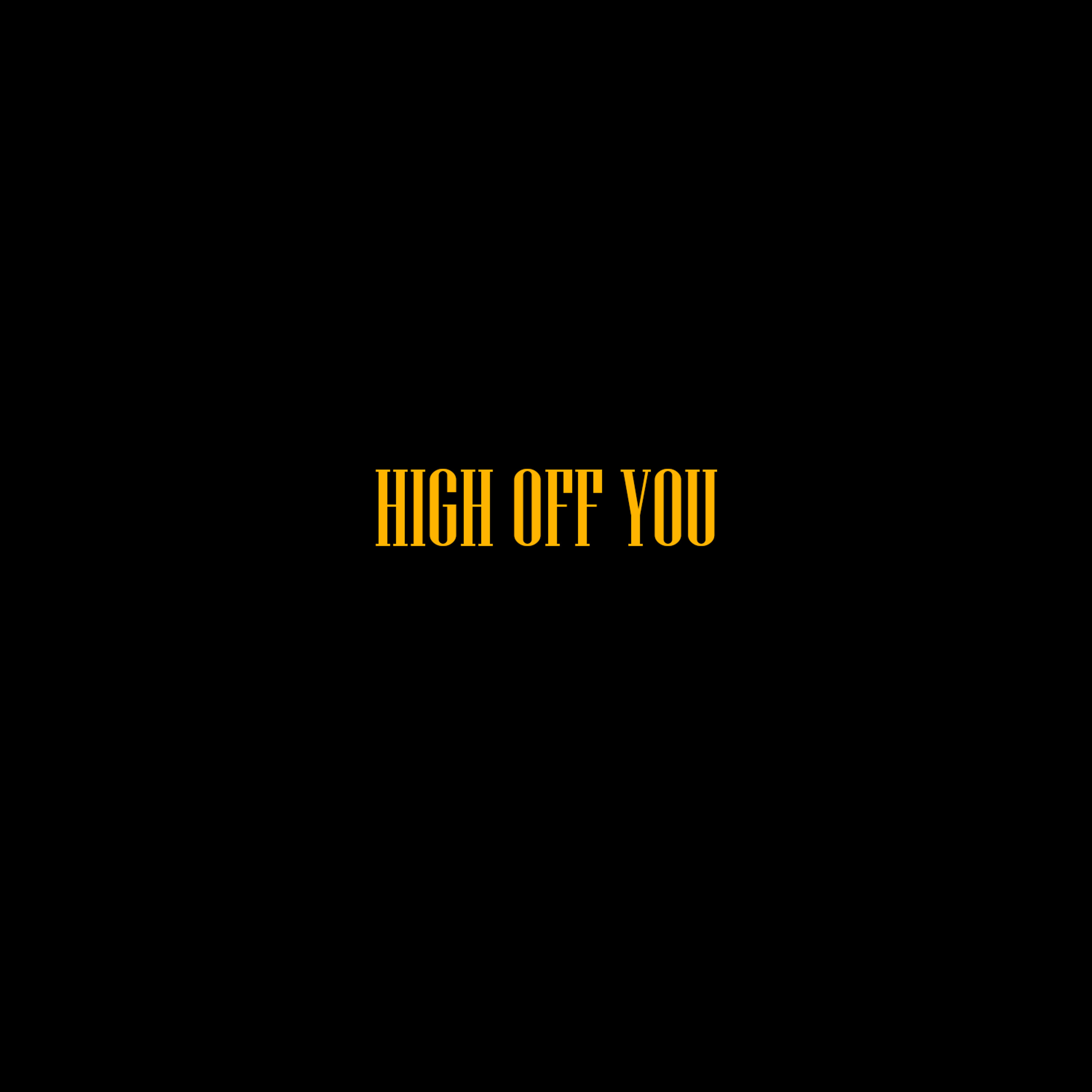 High Off You episode artwork