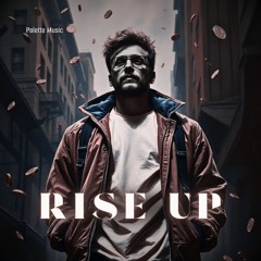 Rise up